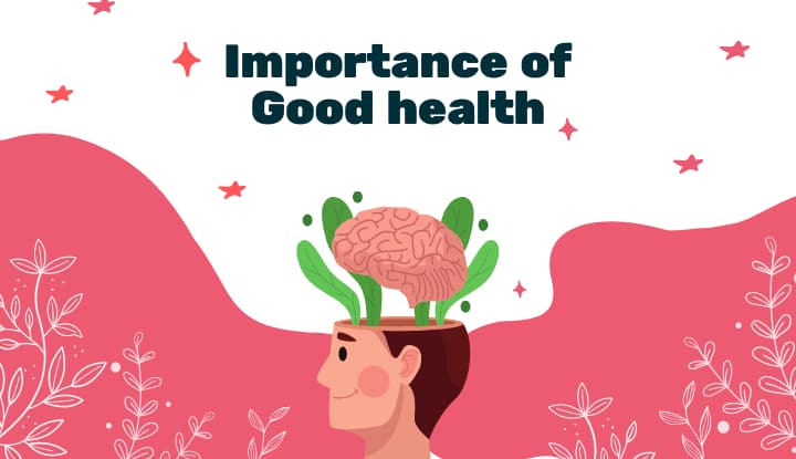 What Are The 5 Importance Of Maintaining Good Health?