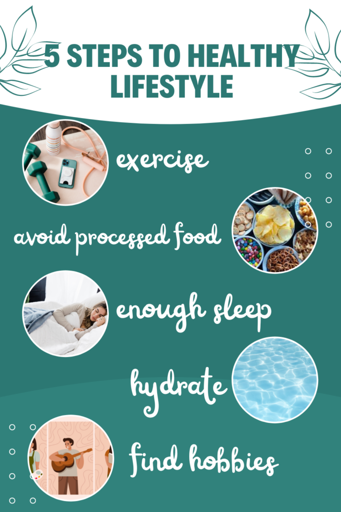 What Are The 5 Steps For Healthy Living?