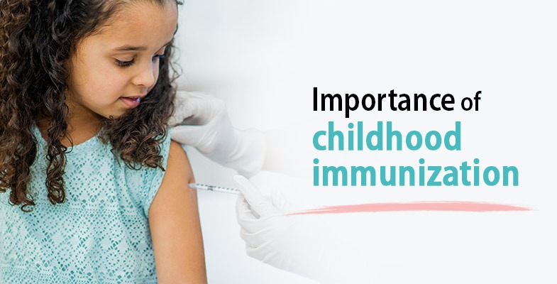 Why Are Childhood Immunizations Important?